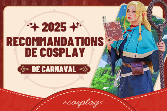 Recommandations de Cosplay de Carnaval 2025